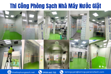 Thi Công Trọn Gói Phòng Sạch Nhà Máy Sản Xuất Nước Giặt – Công Ty Lâm Nguyễn