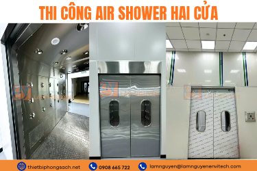 Air Shower 2 Cửa Lâm Nguyễn: Giải Pháp Kiểm Soát Áp Suất Và Lọc Bụi Phòng Sạch