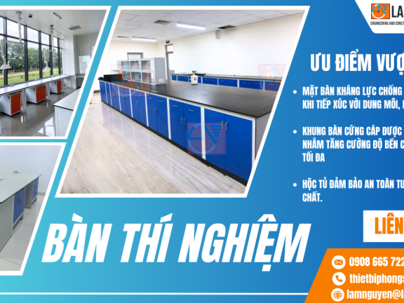 Bàn Thí Nghiệm Lâm Nguyễn: Giải Pháp Thiết Bị Phòng Lab Chuẩn Quốc Tế Cho Doanh Nghiệp