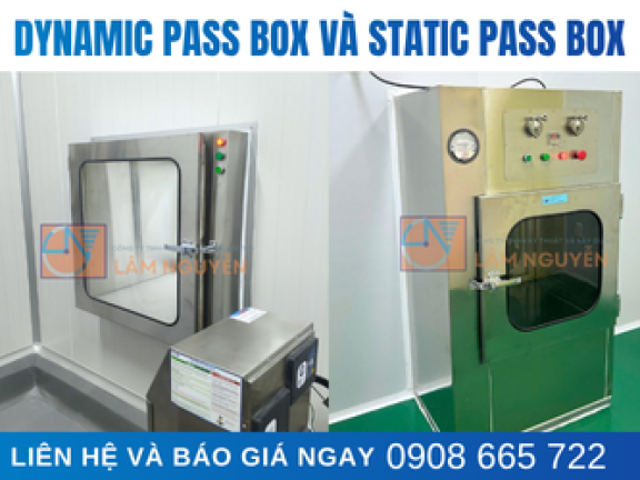 Dynamic Pass Box và Static Pass Box Lâm Nguyễn: Giải Pháp Truyền Hàng Vô Trùng Toàn Diện Cho Phòng Sạch