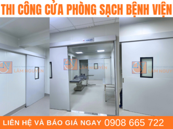 LÂM NGUYỄN THI CÔNG HỆ THỐNG CỬA PHÒNG SẠCH CHO DỰ ÁN BỆNH VIỆN MẮT: GIẢI PHÁP ĐẢM BẢO VÔ TRÙNG VÀ KIỂM SOÁT CHÊNH ÁP