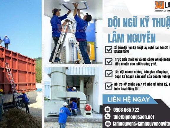 ĐỘI NGŨ LÂM NGUYỄN: TẬN TÂM TRÊN TỪNG CÔNG TRÌNH PHÒNG SẠCH VÀ PHÒNG THÍ NGHIỆM